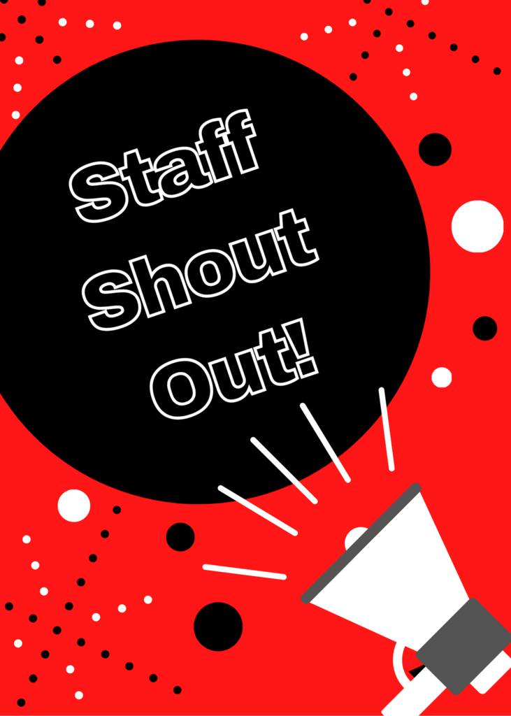 Staff Shout Out 