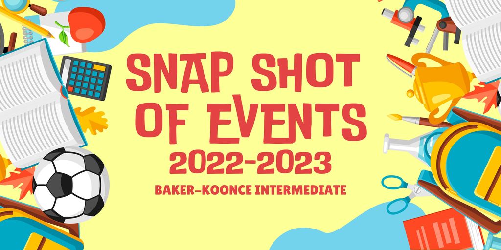 2022-2023 BK Snapshot of Events