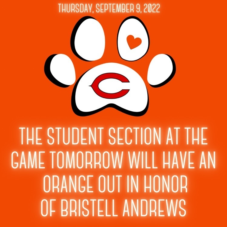 The student section at tomorrow’s varsity home game vs Cornerstone will have an ORANGE OUT in honor of Bristell Andrews.