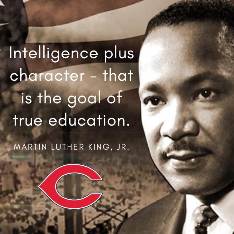 intelligence plus character that is the goal of true education. Martin Luther King Jr