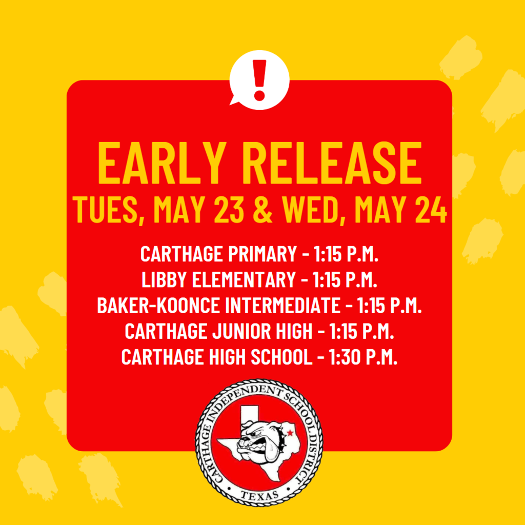 Early Release Times May 23 and 24